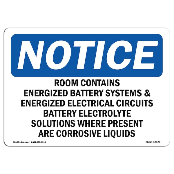 OSHA Sign, 18" H, 24" W, Rigid Plastic, Room Contains Energized Battery Systems Sign, Landscape